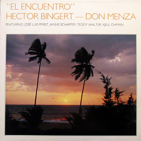 Front cover of Hector Bingert – Don Menza – El Encuentro, Four Leaf Clover Records, Sweden, 1983