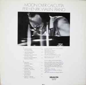 Per Henrik Wallin – Moon Over Calcutta