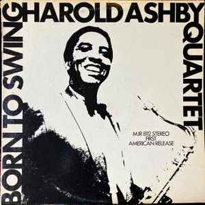 Harold Ashby Quartet – Born To Swing