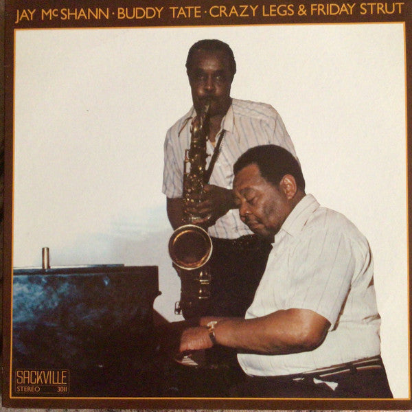 Front cover of Jay McShann · Buddy Tate – Crazy Legs & Friday Strut, Sackville Recordings, Canada, 1977