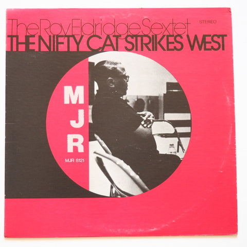 Front cover of The Roy Eldridge Sextet – The Nifty Cat Strikes West, Master Jazz Recordings, US, 1966