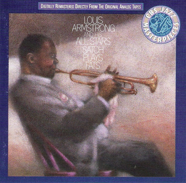 Front cover of Louis Armstrong And His All-Stars – Satch Plays Fats, CBS, Europe, 1986