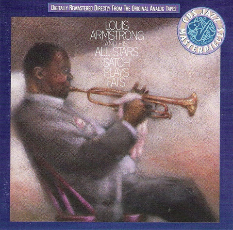 Front cover of Louis Armstrong And His All-Stars – Satch Plays Fats, CBS, Europe, 1986