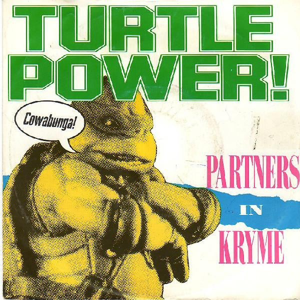 Front cover of Partners In Kryme – Turtle Power, SBK Records, US, 1990
